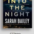 Cover Art for 9781525279119, Into the Night by Sarah Bailey (Australian author)