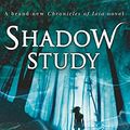 Cover Art for B00O8XP7SU, Shadow Study (The Chronicles of Ixia, Book 7) (The Chronicles Of Ixia Series) by Maria V. Snyder