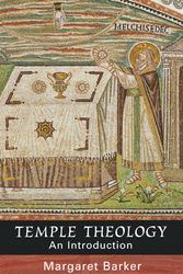 Cover Art for 9780281056347, Temple Theology by Margaret Barker
