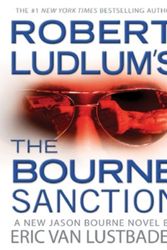 Cover Art for 9781616793579, ROBERT LUDLUM'S THE BOURNE SANCTION by Eric Van Lustbader