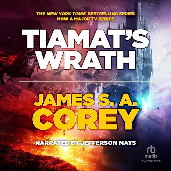 Cover Art for 9781980006527, Tiamat's Wrath by James S.A. Corey