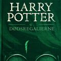 Cover Art for 9781781103203, Harry Potter og Dødsregalierne by J.K. Rowling