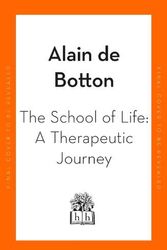 Cover Art for 9780241642566, A Therapeutic Journey: Lessons from the School of Life by De Botton, Alain
