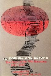 Cover Art for 9780522843798, To Kokoda and beyond by Victor Austin