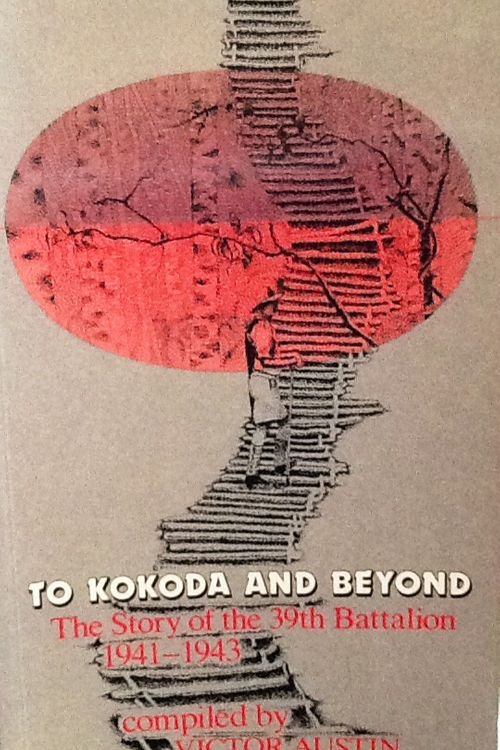 Cover Art for 9780522843798, To Kokoda and beyond by Victor Austin