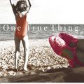 Cover Art for 9781409039402, One True Thing by Anna Quindlen
