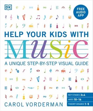 Cover Art for 9780241462553, Help Your Kids With Music: A unique step-by-step visual guide by Carol Vorderman