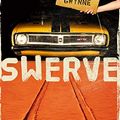 Cover Art for B008400L8E, Swerve by Phillip Gwynne