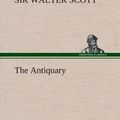 Cover Art for 9783849565251, The Antiquary by Sir Walter Scott