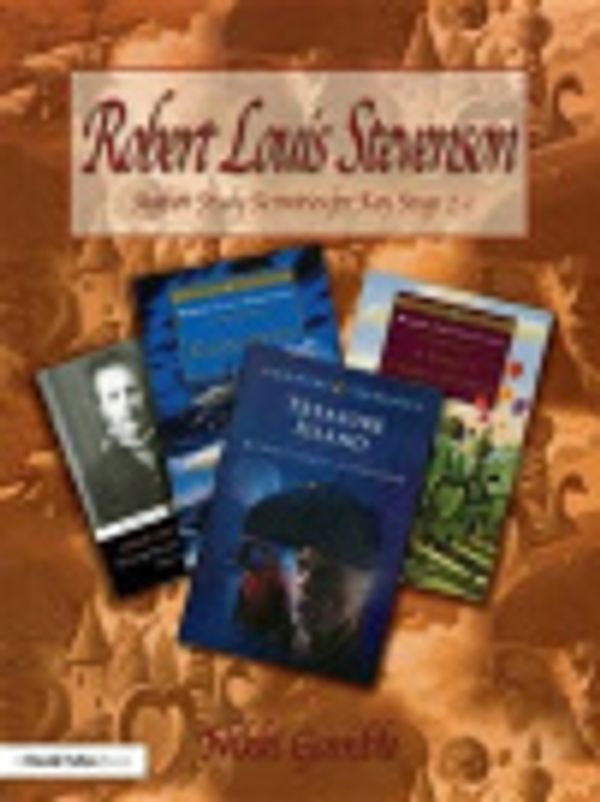 Cover Art for 9781134013746, Robert Louis Stevenson: Key Stage 2 and Scottish P6-7 by Nikki Gamble