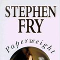 Cover Art for 9783251003099, Paperweight by Stephen Fry