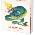 Cover Art for 9781408810552, Harry Potter and the Chamber of Secrets signature edition by J. K. Rowling