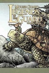 Cover Art for 9781608867677, Mouse Guard: Legends of the Guard Vol. 3 by Various