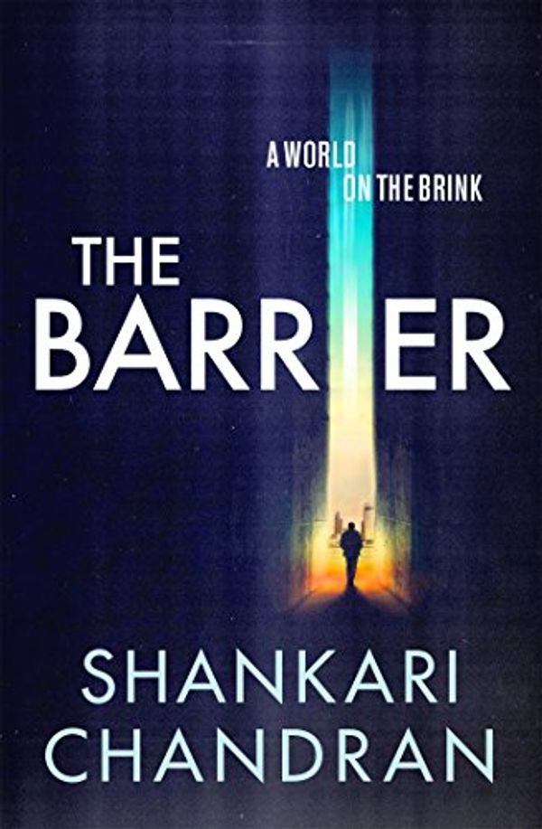 Cover Art for B06XHX211J, The Barrier by Shankari Chandran