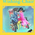 Cover Art for 9780603572876, The Adventures of the Wishing Chair Retro Illustrated by Enid Blyton, Blyton Enid