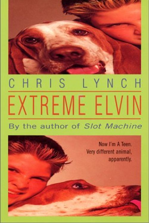 Cover Art for 9780064471428, Extreme Elvin by Chris Lynch