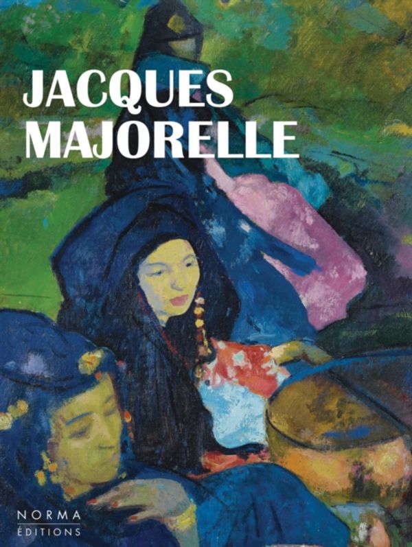 Cover Art for 9782376660095, Jacques Majorelle by FELIX MARCILHAC