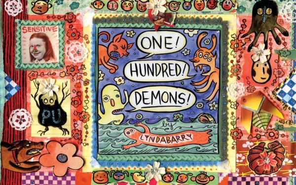 Cover Art for 9781770462779, One! Hundred! Demons! by Lynda Barry
