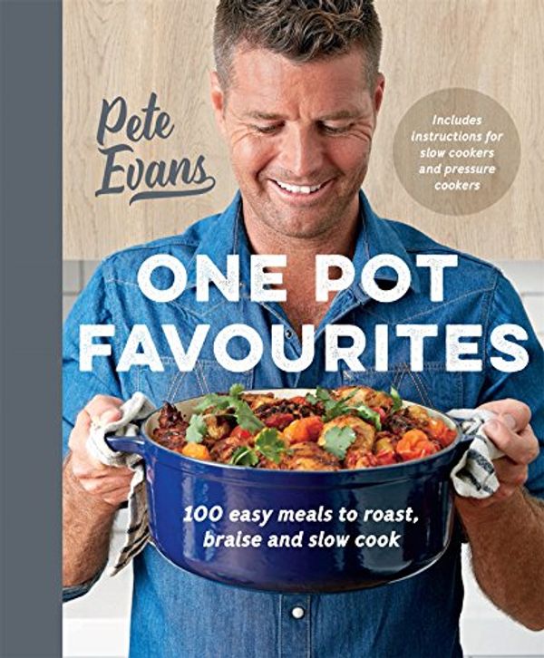 Cover Art for B01C56VDWK, One Pot Favourites by Pete Evans