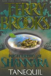 Cover Art for 9789022534809, High Druid Of Shannara: Tanequil by Terry Brooks