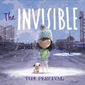 Cover Art for B086DBW3RZ, Invisible by Tom Percival