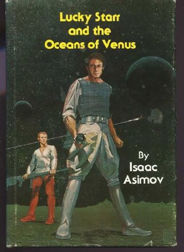 Cover Art for 9780839824886, Lucky Starr and the Oceans of Venus by Isaac Asimov