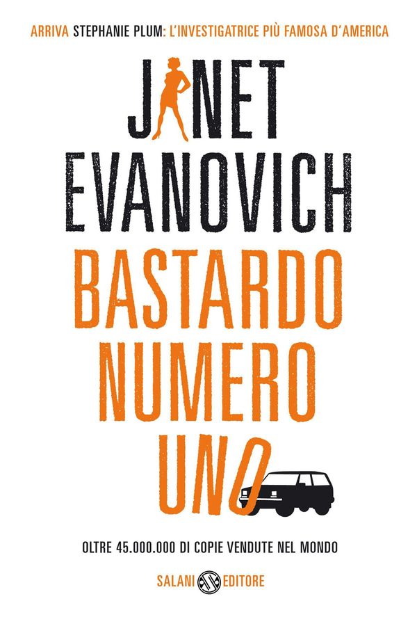 Cover Art for 9788862563970, Bastardo numero uno: Un caso di Stephanie Plum by Janet Evanovich