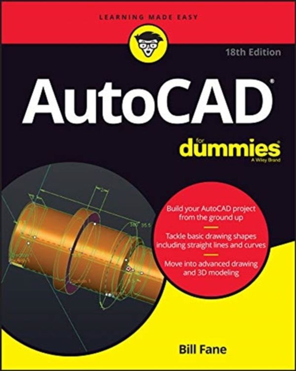 Cover Art for 9781119580089, AutoCAD For Dummies by Bill Fane