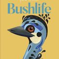 Cover Art for 9781922514608, Bushlife by Pete Cromer