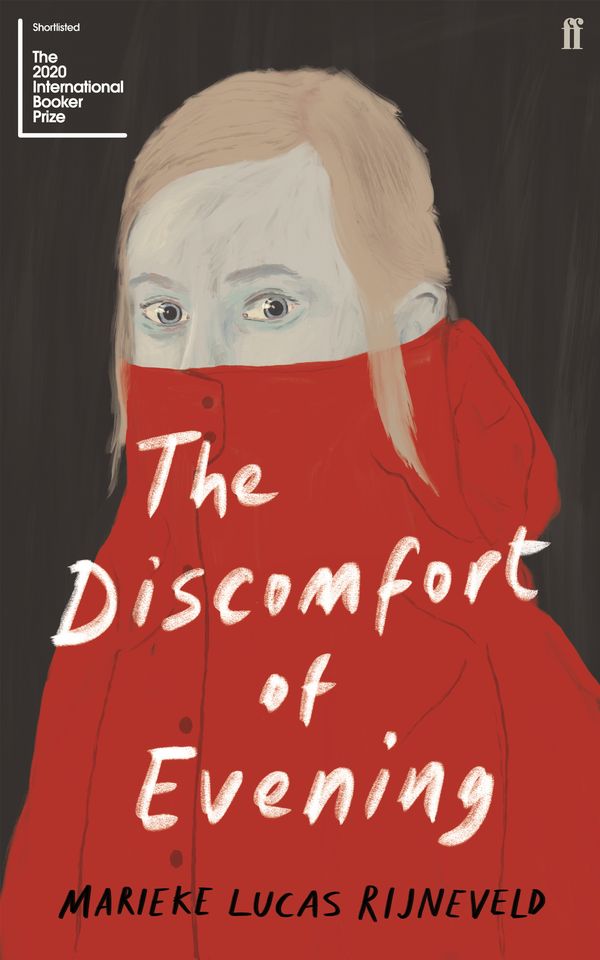 Cover Art for 9780571349364, The Discomfort of Evening by Marieke Lucas Rijneveld