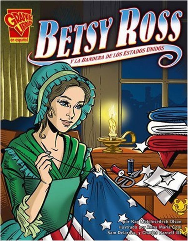 Cover Art for 9780736866149, Betsy Ross by Kay Melchisedech Olson