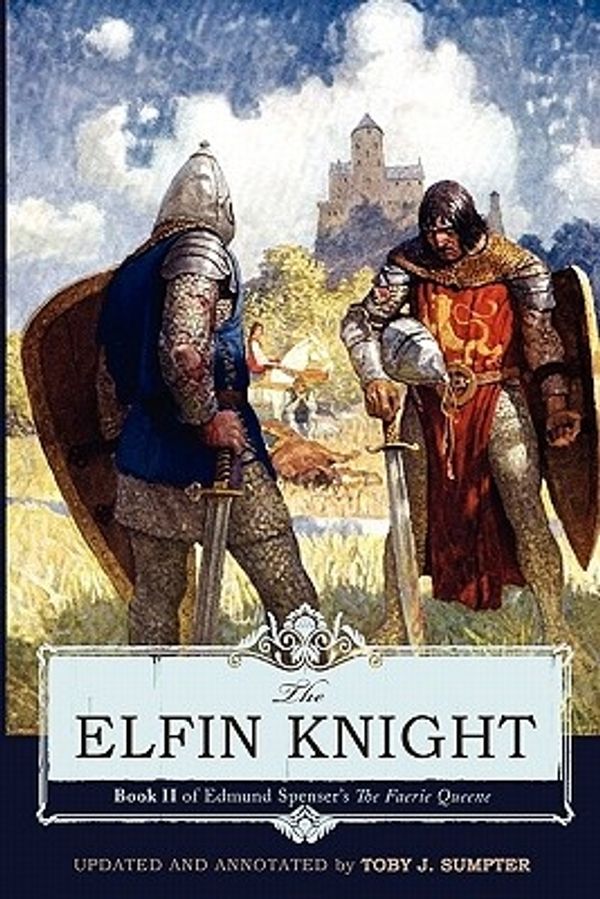 Cover Art for 9781591280521, The Elfin Knight by Edmund Spenser