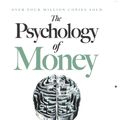 Cover Art for 9781804091043, The Psychology of Money: Timeless lessons on wealth, greed, and happiness by Morgan Housel