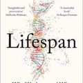 Cover Art for 9780008292355, Lifespan: Why We Age – and Why We Don’t Have To by Dr. David A. Sinclair