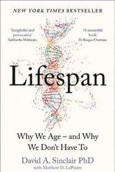 Cover Art for 9780008292355, Lifespan: Why We Age – and Why We Don’t Have To by Dr. David A. Sinclair