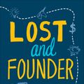 Cover Art for 9780735213326, Lost and Founder by Rand Fishkin