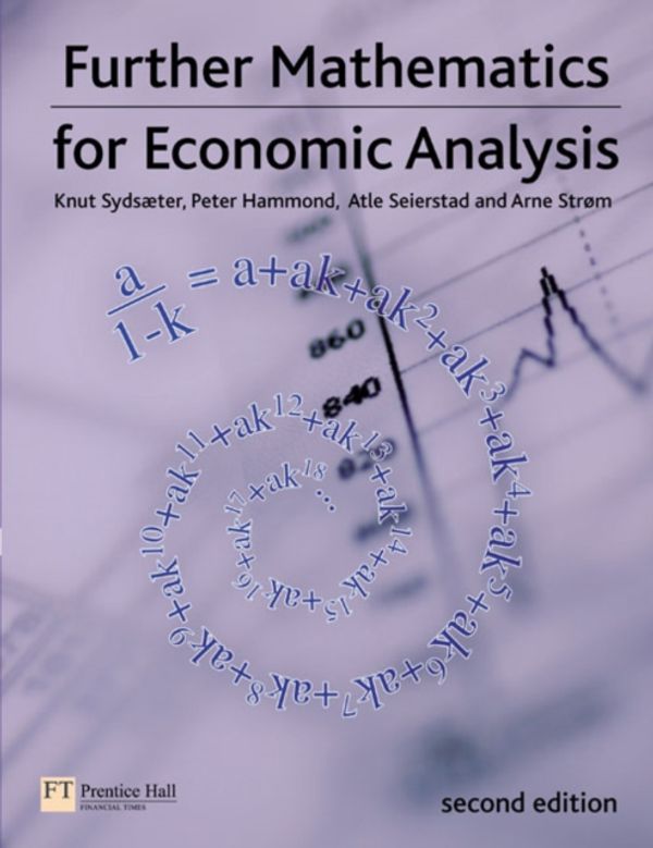 Cover Art for 9780273713289, Further Mathematics for Economic Analysis by Knut Sydsaeter
