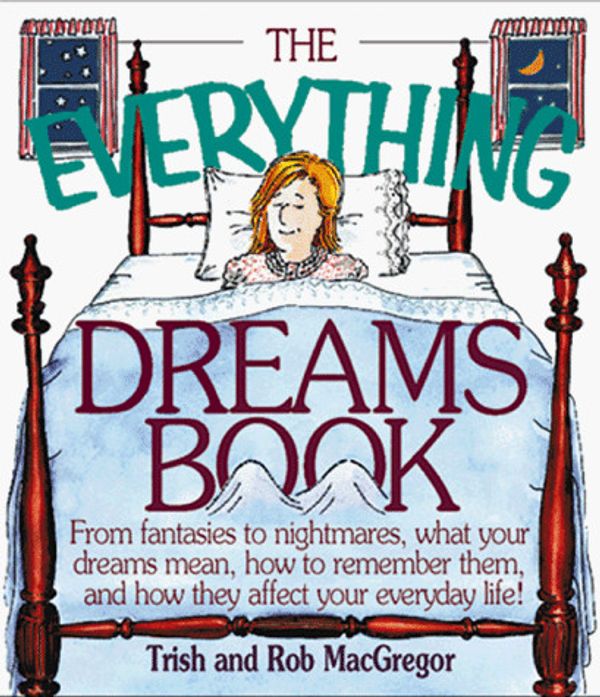 Cover Art for 9781558508064, The Everything Dreams Book by Trish MacGregor