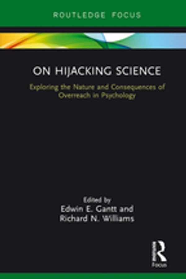 Cover Art for 9781351062565, On Hijacking Science by Edwin E. Gantt, Richard N. Williams