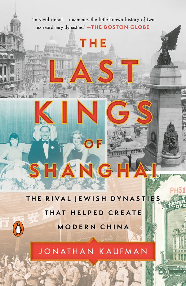 Cover Art for 9780735224438, The Last Kings of Shanghai by Jonathan Kaufman