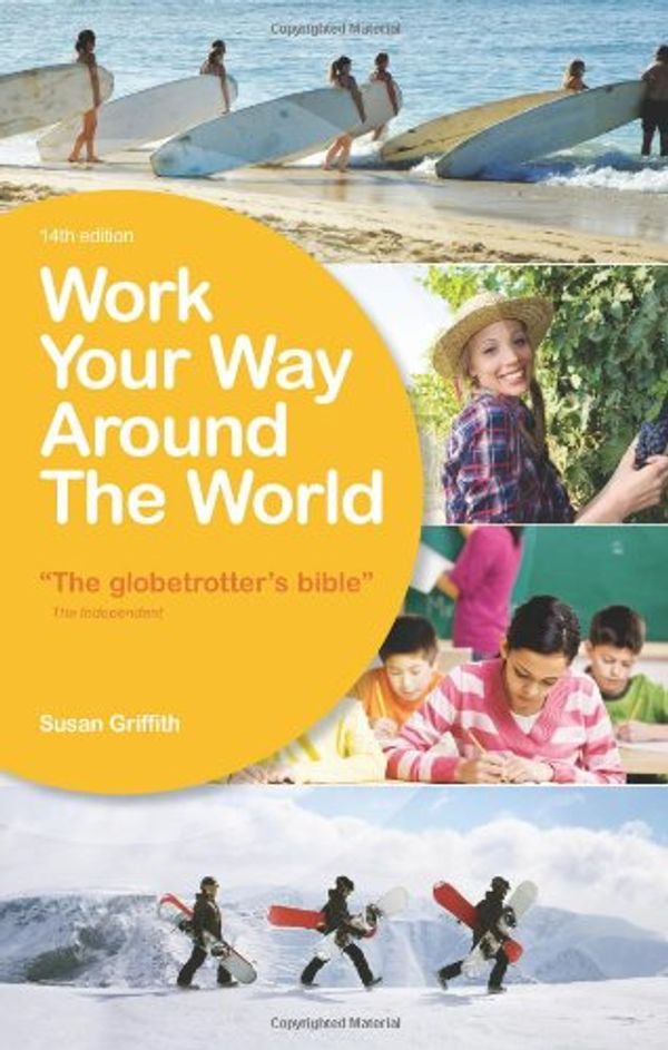 Cover Art for 9781854584564, Work Your Way Around the World by Susan Griffith