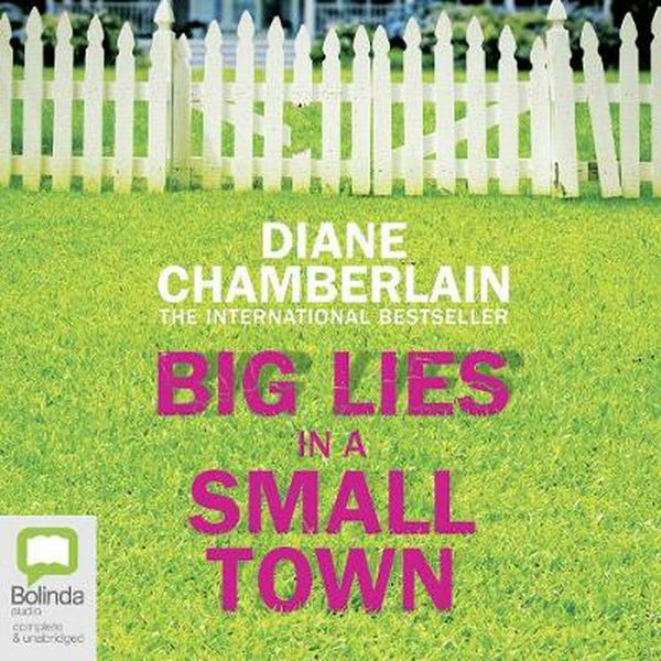 Cover Art for 9781529042849, Big Lies in a Small Town by Diane Chamberlain