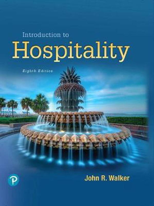 Cover Art for 9780135209813, Introduction to Hospitality by John Walker, Josielyn Walker