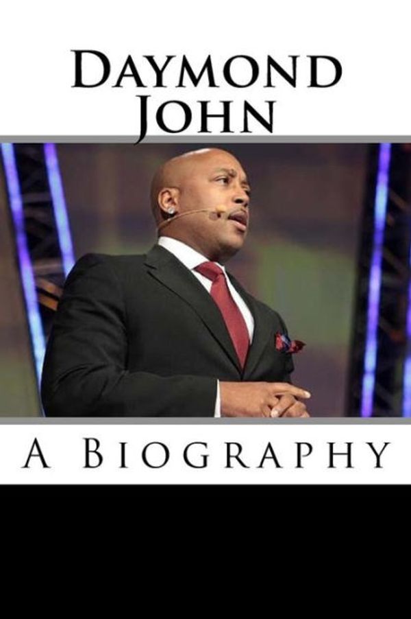 Cover Art for 9781722979256, Daymond John: A Biography by Eddie Thomas