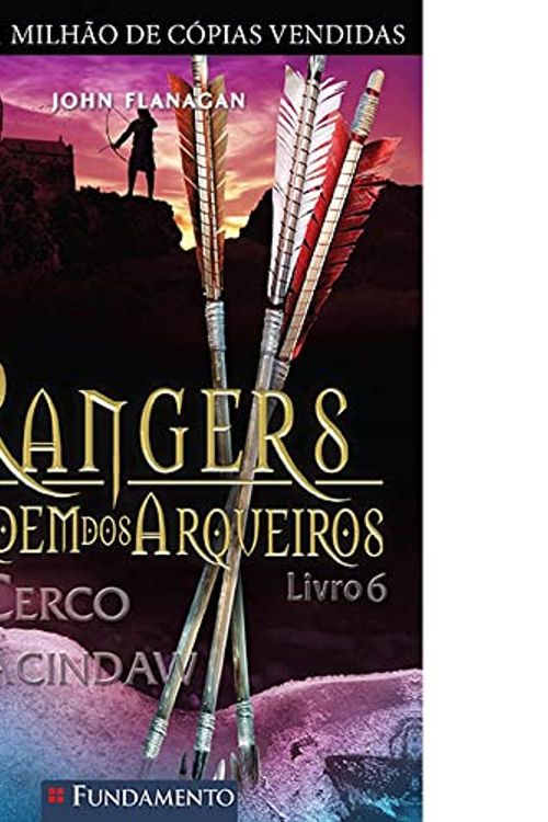 Cover Art for 9788576768937, Rangers Ordem dos Arqueiros 6. Cerco a Macindaw (Em Portuguese do Brasil) by John Flanagan