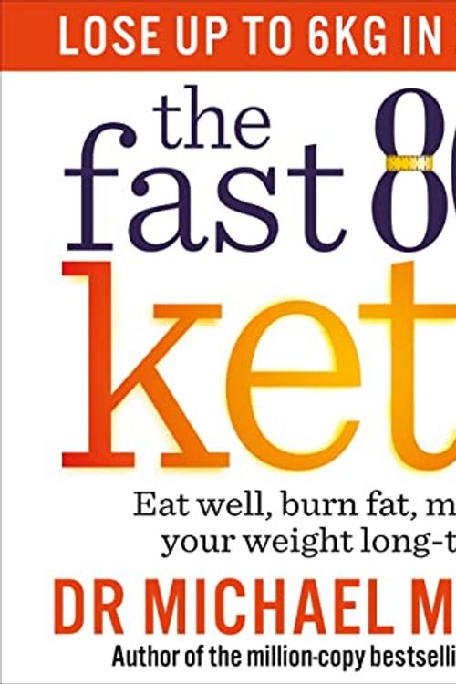 Cover Art for B09MR576CS, The Fast 800 Keto by Dr. Michael Mosley