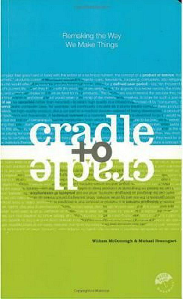 Cover Art for 9780865475878, Cradle to Cradle by William McDonough