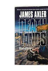 Cover Art for 9780373625741, Bloodfire by by James Axler