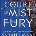 Cover Art for B07HP2N2X4, [By Sarah J. Maas ] A Court of Mist and Fury (A Court of Thorns and Roses) (Old Edition) (Paperback)【2018】by Sarah J. Maas (Author) (Paperback) by Unknown
