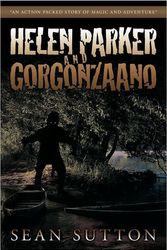 Cover Art for 9781449062569, Helen Parker and Gorgonzaano by Sean Sutton